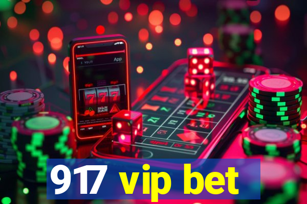 917 vip bet